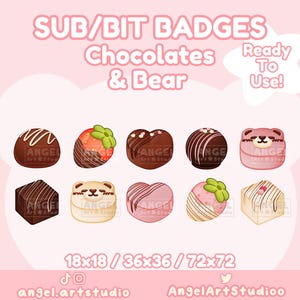 May include: Nine digital badges featuring various chocolate and bear-themed designs. The badges are in pink, brown, and white. The text "SUB/BIT BADGES Chocolates & Bear Ready To Use!" is at the top of the image. The text "18x18 / 36x36 / 72x72" is at the bottom of the image.