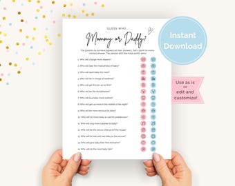 May include: A printable game for a baby shower, titled "Mommy or Daddy?" with a pink and blue color scheme. The game asks guests to guess who will do certain things related to the new baby, such as change more diapers, take more photos, or be more nervous for labor. The game includes icons for each question, such as a diaper, a camera, and a heart.
