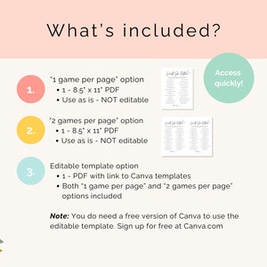 The digital download includes the options to print 1 game on 8.5 by 11 inch page, print 2 games on 8.5 by 11 inch page, edit the game template in Canva, and a bonus birthday party game prize idea list!