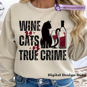 ワイン猫の真実の犯罪PNGファイル、面白い真実の犯罪昇華デザイン、猫好きのデジタルダウンロードファイル、マグカップ用シャツ用のワイン猫のPNGデザイン