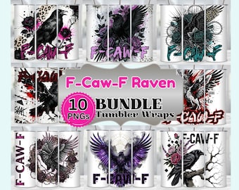 F-CAW-F Raven Tumbler Wrap Bundle 10 Designs, Gothic Crow, dunkle Ästhetik, Grunge sarkastischer Humor 20 Unzen gerade Tumbler Sublimationsentwürfe