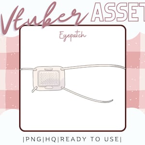 Vtuber Asset - Eyepatch - Prop Accessory Overlay - Streaming Asset for Live2D or PNGTuber