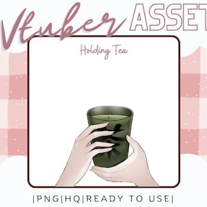 Vtuber Asset  - Green Tea - Hand Asset - Prop Accessory Overlay - Streaming Asset for Live2D or PNGTuber