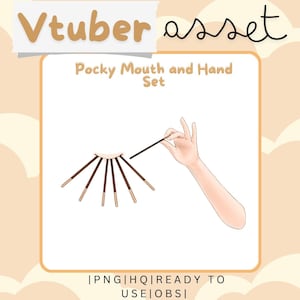 Vtuber Asset Pocky Hand Mouth Asset OBS Streamlabs Vtube Studio Compatible
