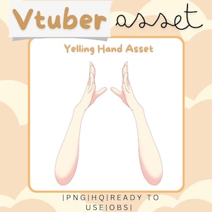 Vtuber Asset - Yelling Hand Asset - Prop Accessory Overlay Hand Asset - Streaming Asset for Live2D or PNGTuber