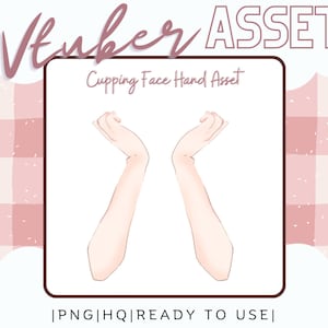 Vtuber Asset Hand Assets Cupping Face
