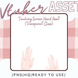 Vtuber Asset Hand Asset Touching Screen