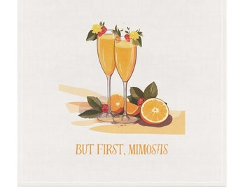 But First Mimosas Kitchen Towel / Gift for Newlywed, Bride, Mom, Girfriend