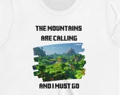 The Mountains are Calling and I Must Go - Light Colors