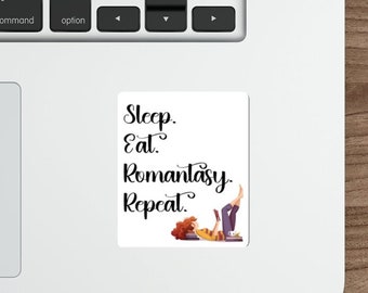 Sleep Eat Romantasy Repeat Sticker | Bookish Vinyl
