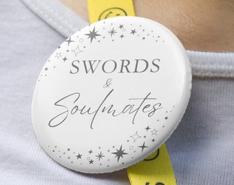 Swords and Soulmates Pin | White | Romantasy Reader Button