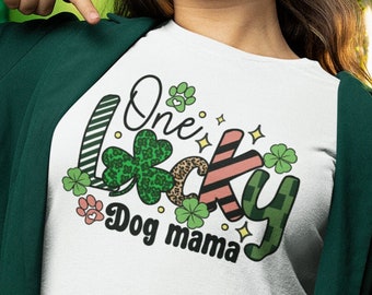 Lucky Dog Mama T-shirt / Unisex Jersey Short Sleeve Tee / St. Patrick's Day Dog Mom Shirt