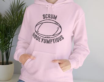 Scrum Diddlyumptious Rugby Hoodie | Rugby Fan Sweatshirt | Rugby Gift