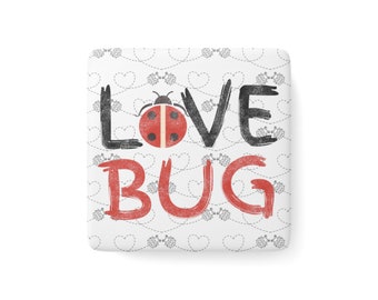 Love Bug Magnet / Valentines Day Home Decor / Square Porcelain Magnet