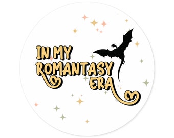 In My Romantasy Era Sticker | BookTok Gift | Fourth Wing ACOTAR Fan | Romance Fantasy Vinyl