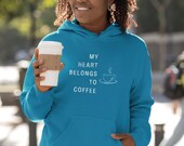 My Heart Belongs to Coffee Unisex Hooded Sweatshirt