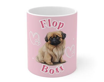 Flop Bott Mug / Pink Ceramic 11 oz Mug / Funny Dogs and Pets