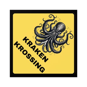 Black Kraken Krossing Sticker / Square Vinyl / Animal Highway Sign / Gift for Fisherman Sailor / Boat Truck Water Bottle Laptop Skateboard