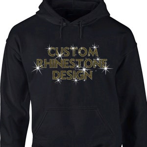 Custom Design Rhinestone Hoodie, Custom Wholesale Hoodies, Custom Unisex Hoodies, Custom Logos, Teams, Parties, Events, Personalized Bling
