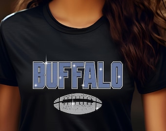 Buffalo Rhinestone Shirt, Game Day Football Shirt, Ladies and Gentlemen's Football Shirt, Football Fan Shirt, Buffalo Hoodie