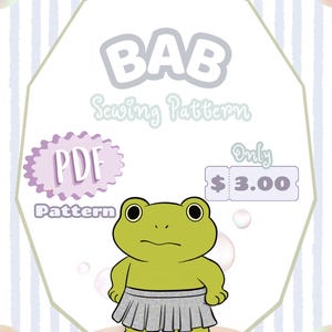Peut inclure: Un patron de couture numérique avec une grenouille de dessin animé portant une jupe. L'image comprend le texte "BAB Sewing Pattern" et "PDF Pattern". Une étiquette de prix indique "Only $3.00". L'arrière-plan a des couleurs pastel.