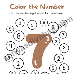 May include: A printable worksheet for kids to practice number recognition. The worksheet features a large number 7 with circles containing the numbers 2, 3, 4, 5, 7, and 8. The instructions ask children to find the number eight and color them brown.