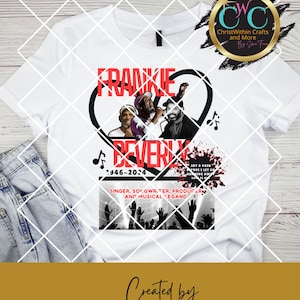 FRANKIE BEVERLY Png Design, Frankie Beverly| Frankie and Maze| Legend Tribute Instant Digital Download File ONLY