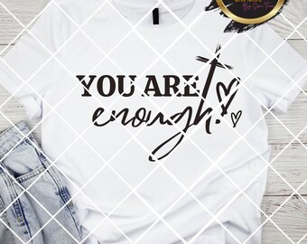 Eres suficiente camiseta/sudadera, camiseta/sudadera inspiradora