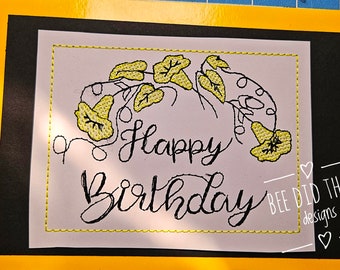 BDT Floral Feliz Cumpleaños - Un bordado a máquina específicamente para cartulina Un diseño de bordado a máquina en 3 tamaños y 7 formatos.