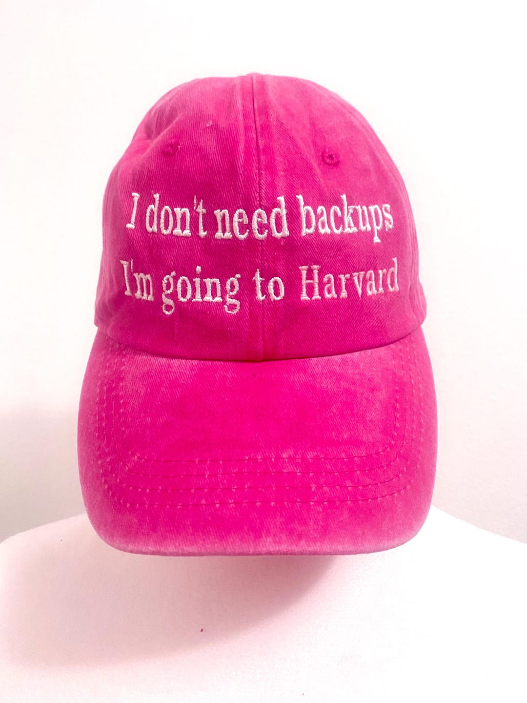 College Embroidered Cap | I Don’t Need Backups, I’m Going to Harvard ...