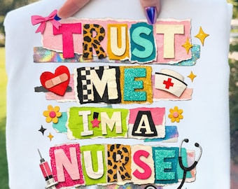 Vertrauen Sie mir, ich bin eine Krankenschwester PNG, lustige Krankenschwester PNG Design, Krankenschwester Shirt Grafik, RN Sublimationsdesign, Gesundheitspflegerin