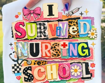 Ich überlebte die Krankenpflegeschule PNG, Krankenschwester-Graduierten-Shirt-Design, Krankenpflegeschüler-Sublimation, RN Schule Grafik Digitaler Download