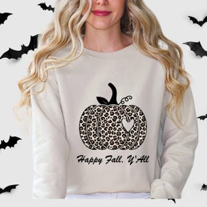Happy Fall Y&#39;all Sweatshirt, Leopard Pumpkin Shirt, Cheetah Pumpkin Shirt, Thanksgiving, Thankful Shirt, Fall Shirt, Family Matching