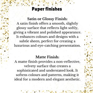 May include: An informational graphic titled Paper finishes with gold star borders. It describes a Satin or Glossy Finish as a smooth, slightly glossy surface that reflects light, and a Matte Finish as a non-reflective, velvety surface.