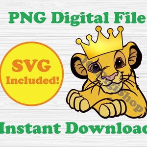Lion King Simba en Crown Cake Topper PNG y SVG archivo digital de imágenes prediseñadas imprimible listo para descargar