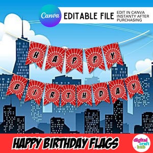 May include: Red and white Happy Birthday flags with a spiderweb design, strung across a cityscape silhouette. The flags spell out "HAPPY BIRTHDAY". The image also includes the text "Canva Editable File" and "Happy Birthday Flags".