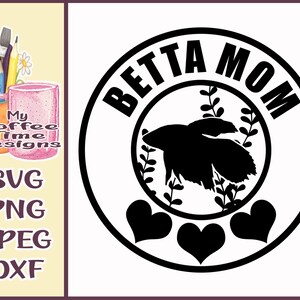 Betta Mom SVG