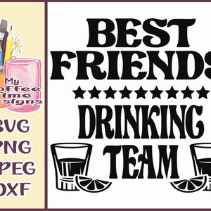 Best Friends Drinking Team Tequila SVG