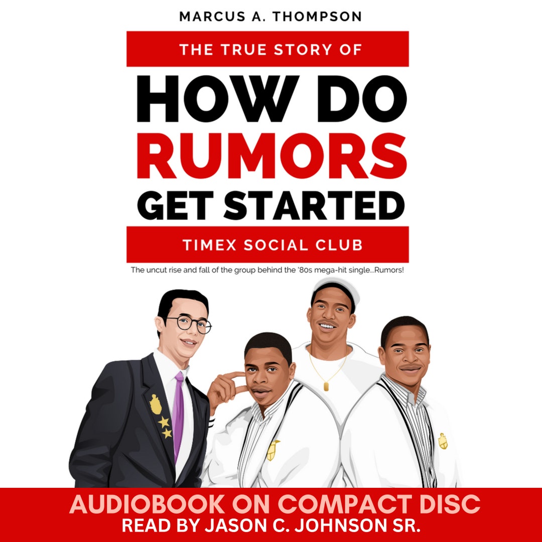 How Do Rumors Get Started the True Story of Timex Social Club