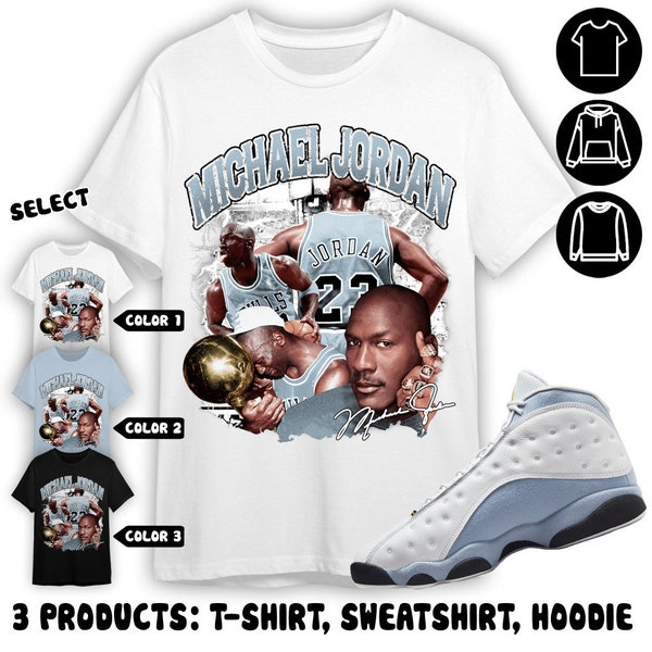 Jordan 13 Blue Grey Unisex Shirt, Sweatshirt, Hoodie, MJ Stranger, Shirt To Match Sneaker Color Light Blue