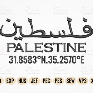 Palestine Machine Embroidery Design, Arabic Calligraphy Embroidered Digital File, Palestine Gaza Coordinates Design Embroidery PES DST File