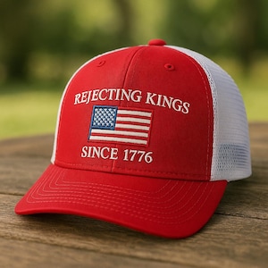 Rejecting Kings Since 1776 Flag Hat, Embroidered Patriotic Protest Hat, 4th of July Independence Day Hat, Anti-Trump Resist Usa Dad Hat