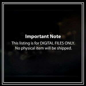 Puede incluir: Un gr&aacute;fico rectangular negro con un borde de doble l&iacute;nea blanca que contiene el texto blanco: Important Note. This listing is for DIGITAL FILES ONLY. No physical item will be shipped. El fondo presenta un efecto bokeh oscuro y desenfocado.