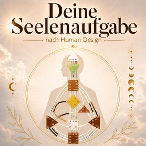 以下が含まれることがあります： 茶色の「Deine Seelenaufgabe nach Human Design」というテキストが入った図。図には、さまざまな色の幾何学的な形、線、数字を持つ人間の姿が描かれており、ベージュの背景に天体のアクセントが施されています。