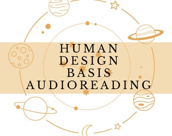 Human Design Basis Audio Reading