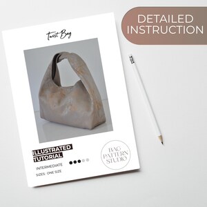 May include: An image of a Twist Bag tutorial, featuring a finished bag in a neutral tone. The words "Twist Bag" are at the top, with "Illustrated Tutorial" and "Intermediate" below. The size is listed as "One Size". A pencil lies beside the tutorial.