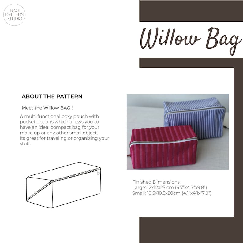 Peut inclure: Un dessin au trait d'une pochette rectangulaire avec une fermeture &eacute;clair. Deux pochettes finies sont pr&eacute;sent&eacute;es, une rouge et une bleu et blanc ray&eacute;e. Le texte "Willow Bag" est en haut de l'image. Le texte "Dimensions finies : Grand : 12x12x25 cm (4,7"x4,7"x9,8") Petit : 10,5x10,5x20 cm (4,1"x4,1x 7,9")" est en bas de l'image.