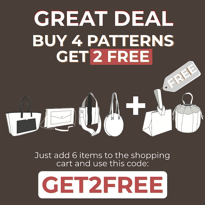 Peut inclure: Un graphique promotionnel pour des patrons de couture. Achetez quatre patrons et obtenez-en deux gratuits. Le graphique pr&eacute;sente six mod&egrave;les de sacs diff&eacute;rents et le texte "GREAT DEAL BUY 4 PATTERNS GET 2 FREE" et "GET2FREE".