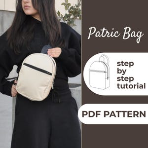 May include: A beige backpack with a black zipper and a small black handle. The text "Patric Bag" is displayed in cursive, along with a diagram and the words "step by step tutorial" and "PDF PATTERN".