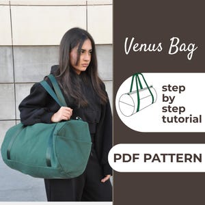 May include: A green duffel bag with black detailing and long straps. The bag is labelled "Venus Bag" with a diagram and the words "step by step tutorial" and "PDF PATTERN".